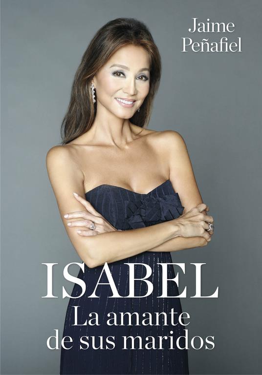 ISABEL. LA AMANTE DE SUS MARIDOS | 9788416449279 | PEÑAFIEL, JAIME | Llibreria La Font de Mimir - Llibreria online Barcelona - Comprar llibres català i castellà