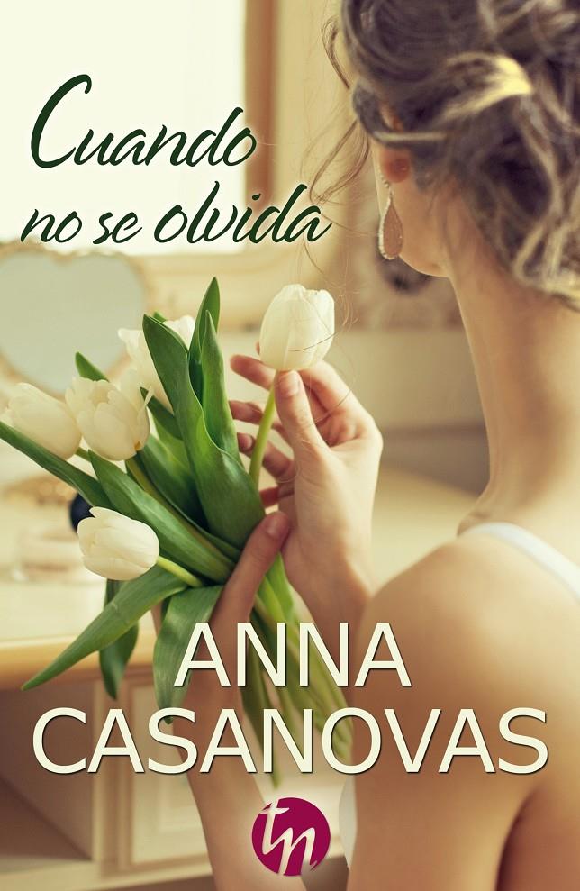 CUANDO NO SE OLVIDA | 9788468747156 | CASANOVAS ANNA | Llibreria La Font de Mimir - Llibreria online Barcelona - Comprar llibres català i castellà