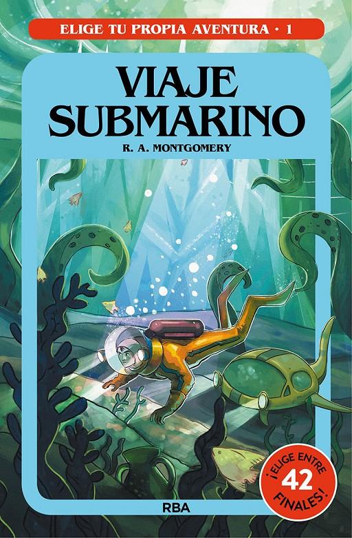 ELIGE TU PROPIA AVENTURA 1. VIAJE SUBMARINO | 9788427299566 | MONTGOMERY R.A. | Llibreria La Font de Mimir - Llibreria online Barcelona - Comprar llibres català i castellà