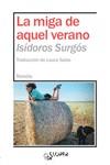 LA MIGA DE AQUEL VERANO | 9788417200657 | SURGÓS, ISÍDOROS | Llibreria La Font de Mimir - Llibreria online Barcelona - Comprar llibres català i castellà