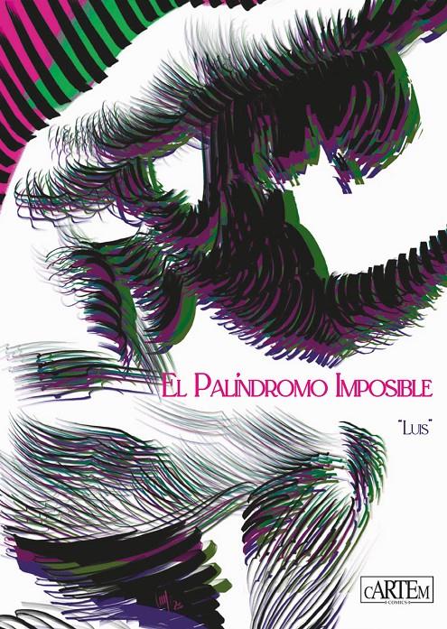 EL PALÍNDROMO IMPOSIBLE | 9788412793758 | "LUIS" | Llibreria La Font de Mimir - Llibreria online Barcelona - Comprar llibres català i castellà