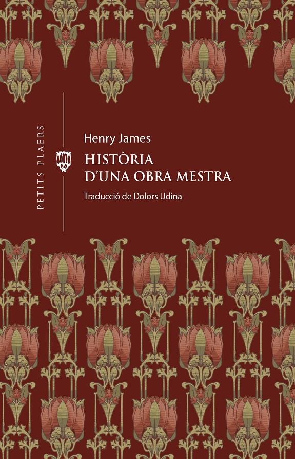 HISTÒRIA D'UNA OBRA MESTRA | 9788419474414 | JAMES, HENRY | Llibreria La Font de Mimir - Llibreria online Barcelona - Comprar llibres català i castellà