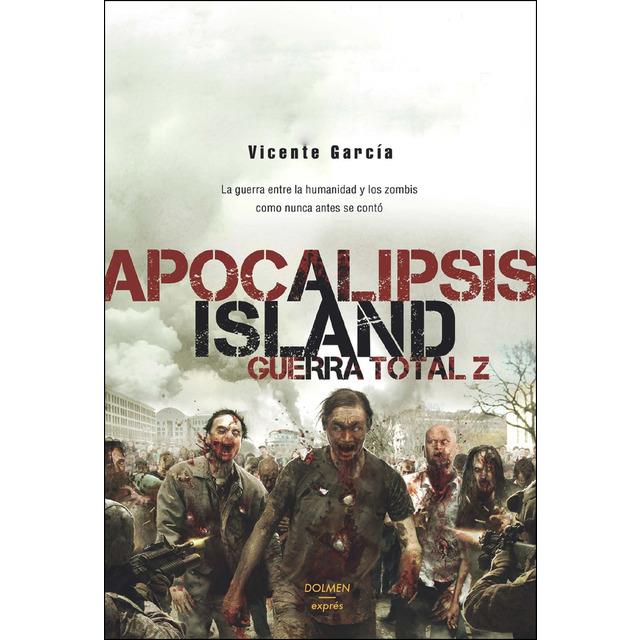 APOCALIPSIS ISLAND GUERRA TOTAL Z | 9788416961009 | VICENTE GARCÍA | Llibreria La Font de Mimir - Llibreria online Barcelona - Comprar llibres català i castellà