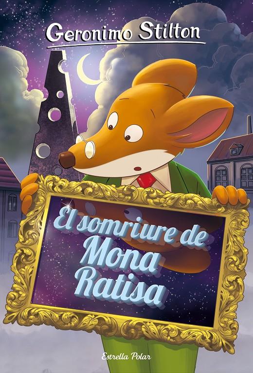 EL SOMRIURE DE MONA RATISA | 9788491377665 | STILTON, GERONIMO | Llibreria La Font de Mimir - Llibreria online Barcelona - Comprar llibres català i castellà