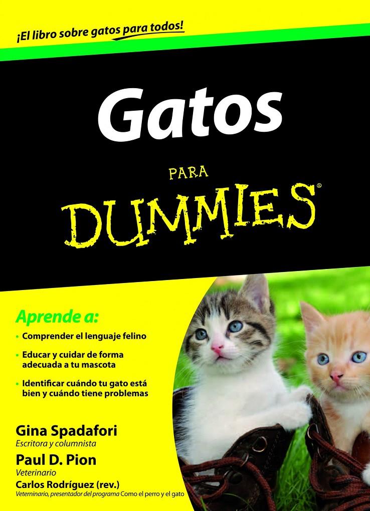 GATOS PARA DUMMIES | 9788432921452 | GINA SPADAFORI | Llibreria La Font de Mimir - Llibreria online Barcelona - Comprar llibres català i castellà