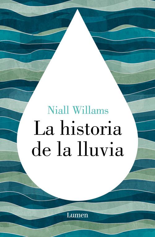 LA HISTORIA DE LA LLUVIA | 9788426422972 | WILLIAMS,NIALL | Llibreria La Font de Mimir - Llibreria online Barcelona - Comprar llibres català i castellà