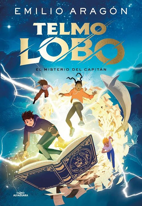 TELMO LOBO 1 - EL MISTERIO DEL CAPITÁN | 9788410190368 | ARAGÓN, EMILIO | Llibreria La Font de Mimir - Llibreria online Barcelona - Comprar llibres català i castellà