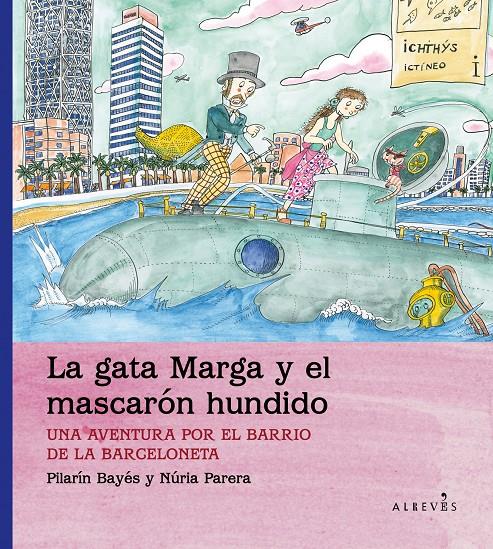 LA GATA MARGA Y EL MASCARÓN HUNDIDO | 9788415900061 | PARERA CIURÓ, NÚRIA | Llibreria La Font de Mimir - Llibreria online Barcelona - Comprar llibres català i castellà