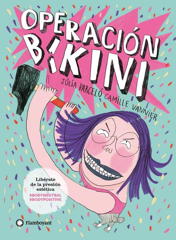 OPERACIÓN BIKINI | 9788418304118 | BARCELÓ, JÚLIA | Llibreria La Font de Mimir - Llibreria online Barcelona - Comprar llibres català i castellà