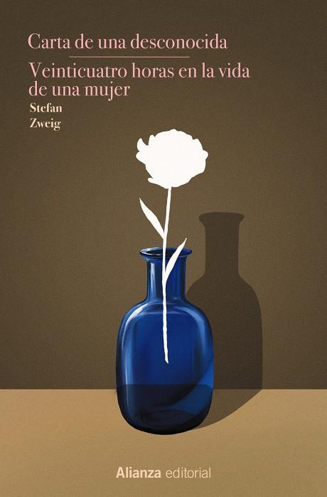 CARTA DE UNA DESCONOCIDA. VEINTICUATRO HORAS EN LA VIDA DE UNA MUJER | 9788411488846 | ZWEIG, STEFAN | Llibreria La Font de Mimir - Llibreria online Barcelona - Comprar llibres català i castellà