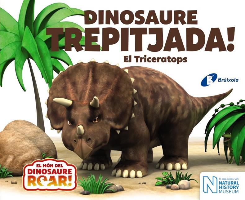 DINOSAURE TREPITJADA! EL TRICERATOPS | 9788499068657 | CURTIS, PETER | Llibreria La Font de Mimir - Llibreria online Barcelona - Comprar llibres català i castellà