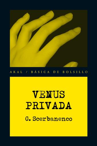 VENUS PRIVADA | 9788446035411 | SCERBANENCO, GIORGIO | Llibreria La Font de Mimir - Llibreria online Barcelona - Comprar llibres català i castellà