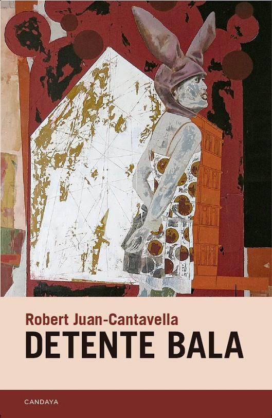 DETENTE BALA | 9788418504761 | JUAN-CANTAVELLA, ROBERT | Llibreria La Font de Mimir - Llibreria online Barcelona - Comprar llibres català i castellà