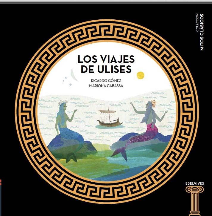 LOS VIAJES DE ULISES | 9788414005446 | GÓMEZ GIL, RICARDO | Llibreria La Font de Mimir - Llibreria online Barcelona - Comprar llibres català i castellà