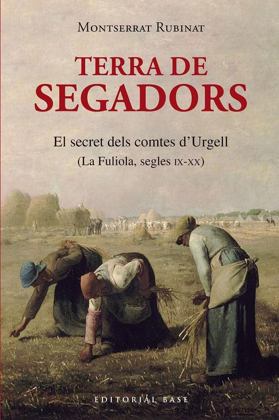 TERRA DE SEGADORS | 9788410131460 | RUBINAT SINDREU, MONTSERRAT | Llibreria La Font de Mimir - Llibreria online Barcelona - Comprar llibres català i castellà