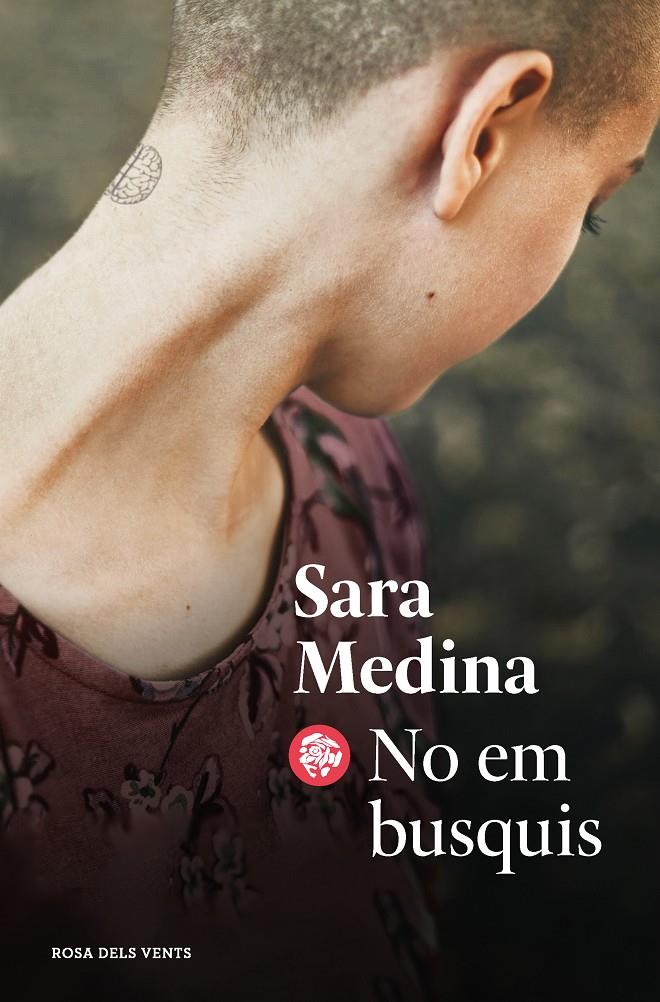 NO EM BUSQUIS | 9788418033896 | MEDINA, SARA | Llibreria La Font de Mimir - Llibreria online Barcelona - Comprar llibres català i castellà