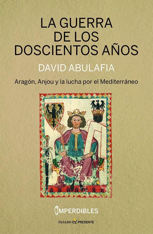 LA GUERRA DE LOS DOSCIENTOS AÑOS (IMPERDIBLES) | 9788412595482 | ABULAFIA, DAVID | Llibreria La Font de Mimir - Llibreria online Barcelona - Comprar llibres català i castellà