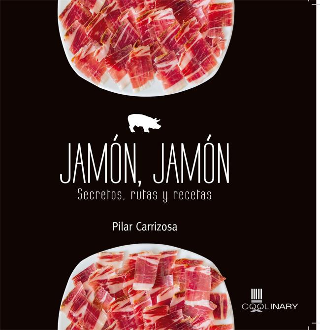 JAMÓN, JAMÓN | 9788483568767 | CARRIZOSA MESA, PILAR | Llibreria La Font de Mimir - Llibreria online Barcelona - Comprar llibres català i castellà