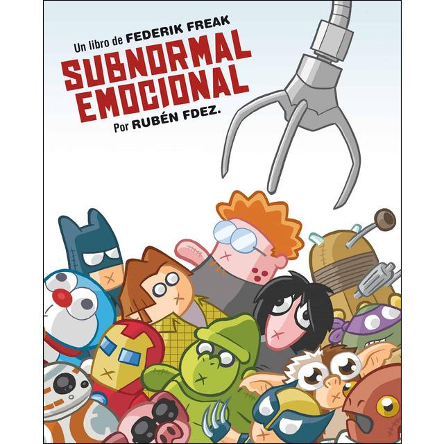 SUBNORMAL EMOCIONAL | 9788416251612 | RUBÉN FERNÁNDEZ | Llibreria La Font de Mimir - Llibreria online Barcelona - Comprar llibres català i castellà