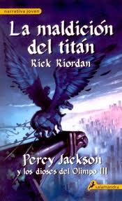 MALDICION DEL TITAN. PERCY JACKSON 3 | 9788498382921 | RIORDAN, RICK | Llibreria La Font de Mimir - Llibreria online Barcelona - Comprar llibres català i castellà