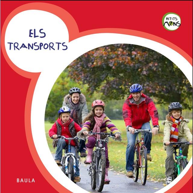 ELS TRANSPORTS | 9788447930760 | EQUIP BAULA | Llibreria La Font de Mimir - Llibreria online Barcelona - Comprar llibres català i castellà