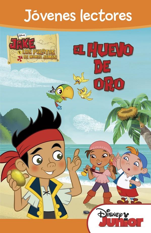 JAKE. EL HUEVO DE ORO. JOVENES LECTORES | 9788499514628 | DISNEY | Llibreria La Font de Mimir - Llibreria online Barcelona - Comprar llibres català i castellà