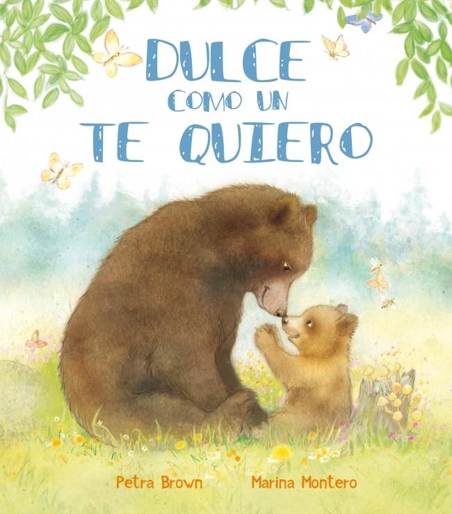 DULCE COMO UN TE QUIERO | 9788448839413 | BROWN PETRA / MONTERO MARINA | Llibreria La Font de Mimir - Llibreria online Barcelona - Comprar llibres català i castellà