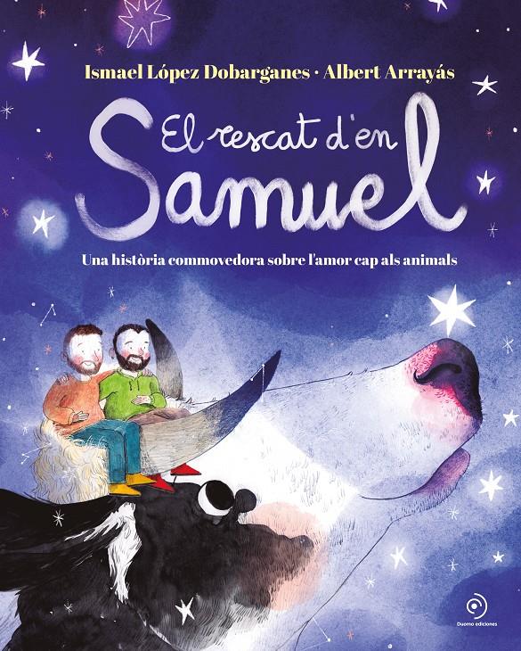 EL RESCAT D'EN SAMUEL | 9788419004376 | LÓPEZ DOBARGANES, ISMAEL | Llibreria La Font de Mimir - Llibreria online Barcelona - Comprar llibres català i castellà