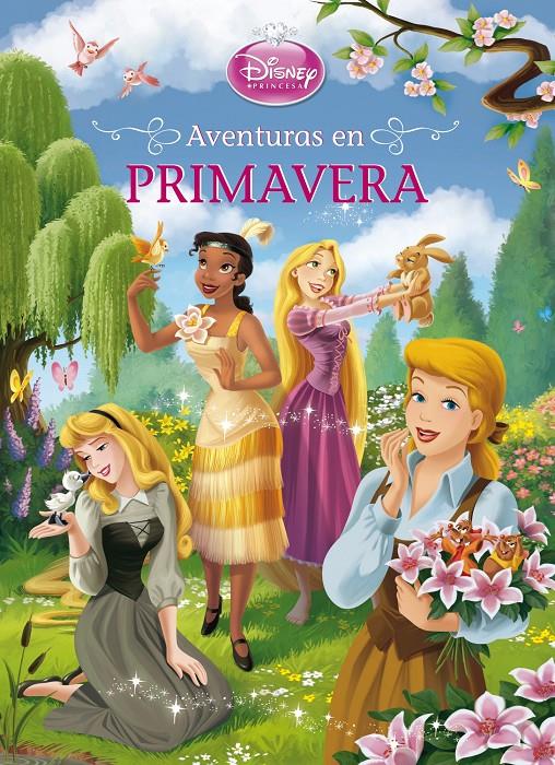 PRINCESAS. AVENTURAS EN PRIMAVERA | 9788499514079 | DISNEY | Llibreria La Font de Mimir - Llibreria online Barcelona - Comprar llibres català i castellà