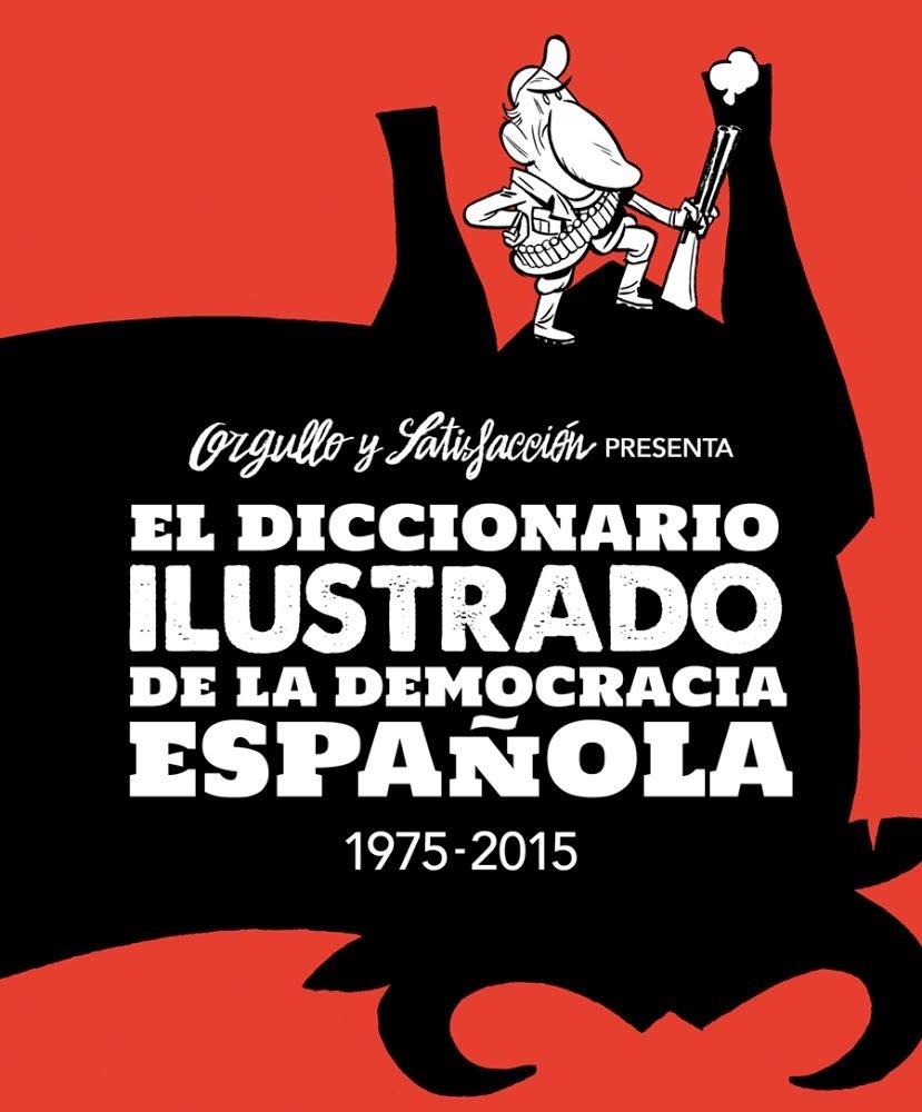 EL DICCIONARIO ILUSTRADO DE LA DEMOCRACIA ESPAÑOLA | 9788416251094 | AA.VV | Llibreria La Font de Mimir - Llibreria online Barcelona - Comprar llibres català i castellà