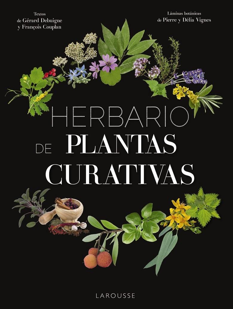 HERBARIO DE PLANTAS CURATIVAS | 9788417273415 | LAROUSSE EDITORIAL | Llibreria La Font de Mimir - Llibreria online Barcelona - Comprar llibres català i castellà