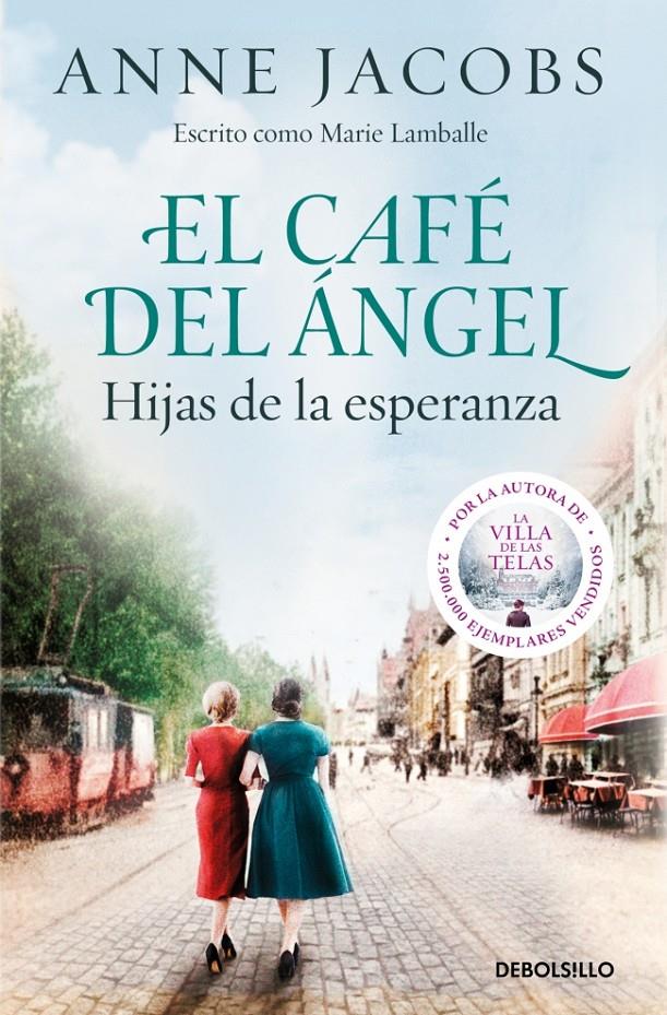 EL CAFÉ DEL ÁNGEL. HIJAS DE LA ESPERANZA (CAFÉ DEL ÁNGEL 3) | 9788466379250 | JACOBS, ANNE | Llibreria La Font de Mimir - Llibreria online Barcelona - Comprar llibres català i castellà