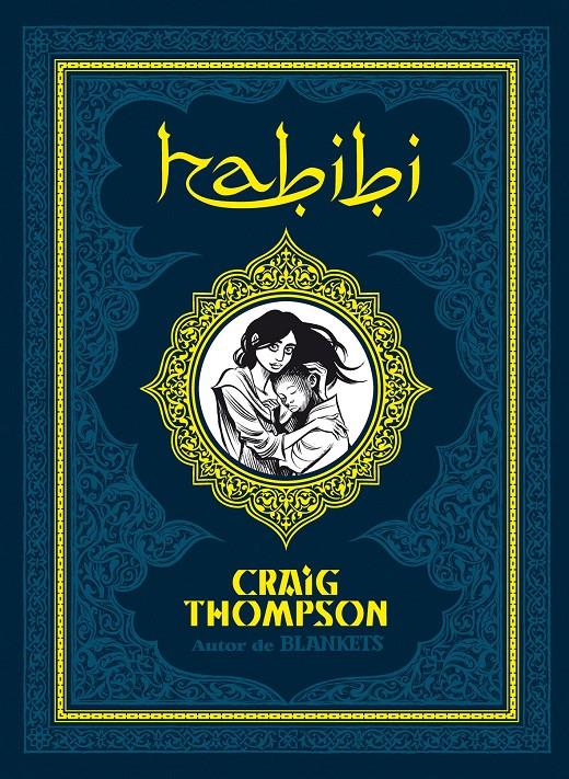 HABIBI | 9788415163305 | THOMPSON, CRAIG | Llibreria La Font de Mimir - Llibreria online Barcelona - Comprar llibres català i castellà