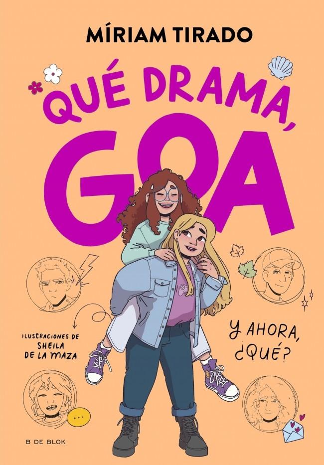 ME LLAMO GOA 6 - QUÉ DRAMA, GOA | 9788410269415 | TIRADO, MÍRIAM | Llibreria La Font de Mimir - Llibreria online Barcelona - Comprar llibres català i castellà