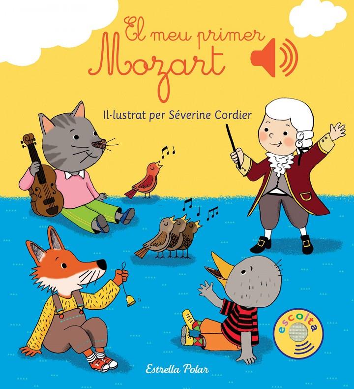 EL MEU PRIMER MOZART | 9788416519590 | SEVERINE CORDIER | Llibreria La Font de Mimir - Llibreria online Barcelona - Comprar llibres català i castellà