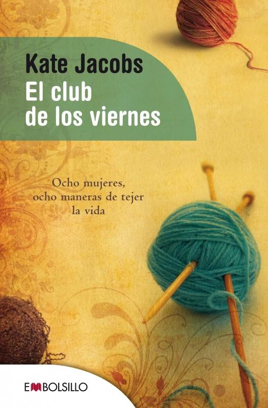 EL CLUB DE LOS VIERNES - SELECT | 9788416087099 | JACOBS, KATE | Llibreria La Font de Mimir - Llibreria online Barcelona - Comprar llibres català i castellà