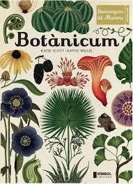 BOTANICUM | 9788415315346 | WILLIS, KATHY | Llibreria La Font de Mimir - Llibreria online Barcelona - Comprar llibres català i castellà