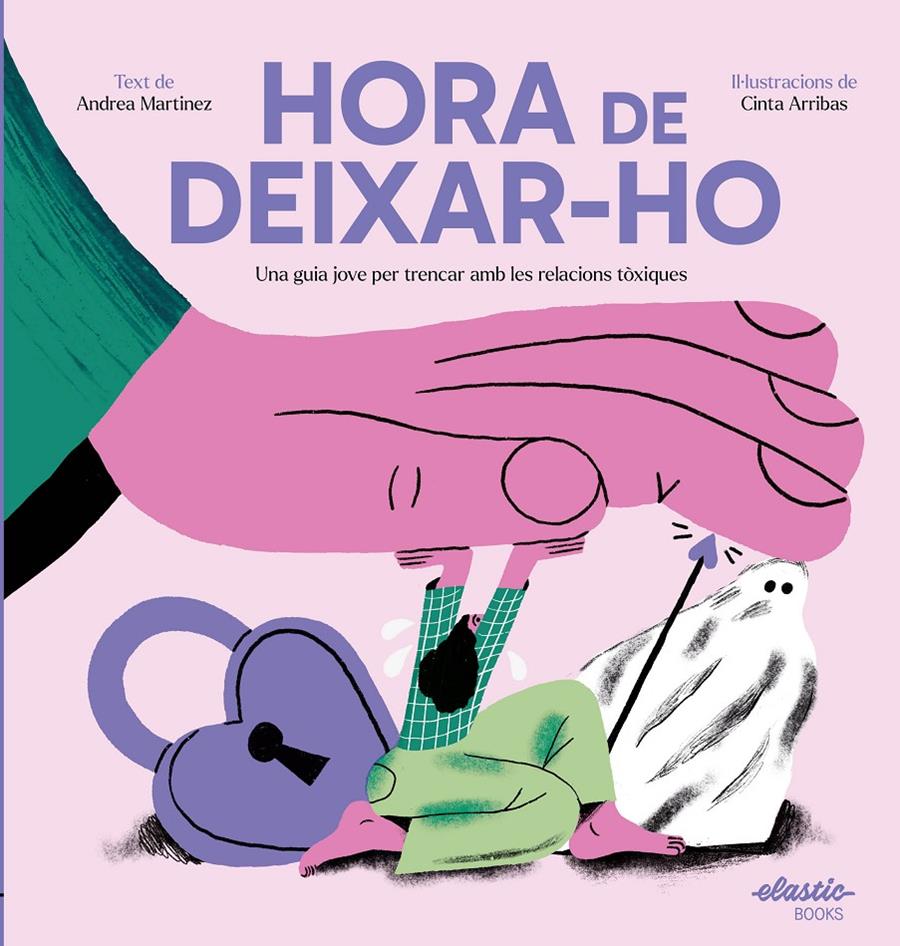 HORA DE DEIXAR-HO | 9788419478511 | MARTINEZ FERNÁNDEZ, ANDREA/ARRIBAS RODRÍGUEZ, CINTA | Llibreria La Font de Mimir - Llibreria online Barcelona - Comprar llibres català i castellà