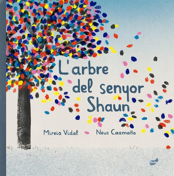 L'ARBRE DEL SENYOR SHAUN | 9788418702297 | VIDAL SÁENZ, MIREIA | Llibreria La Font de Mimir - Llibreria online Barcelona - Comprar llibres català i castellà