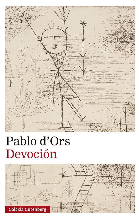 DEVOCIÓN | 9788410317239 | D'ORS, PABLO | Llibreria La Font de Mimir - Llibreria online Barcelona - Comprar llibres català i castellà