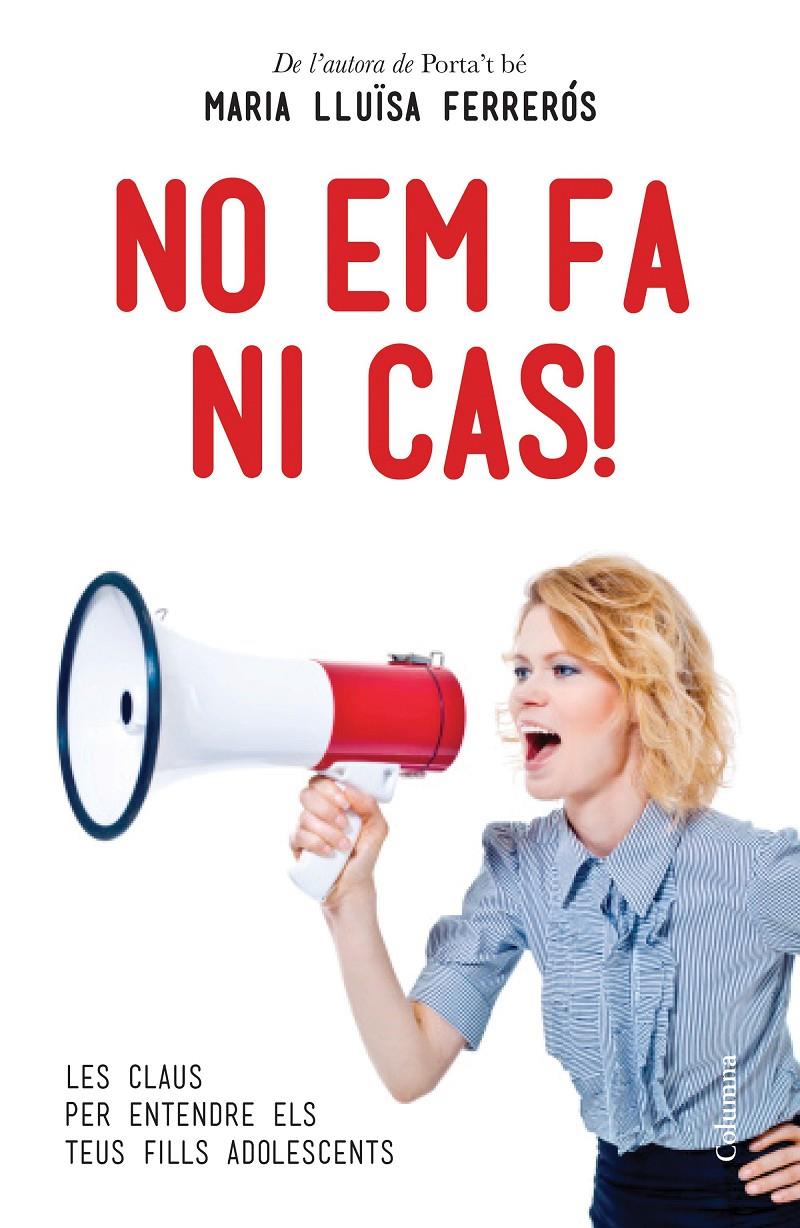 NO EM FA NI CAS! | 9788466414067 | Mª LUISA FERRERÓS | Llibreria La Font de Mimir - Llibreria online Barcelona - Comprar llibres català i castellà