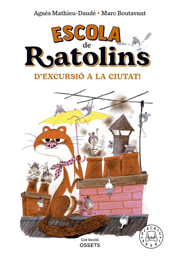 ESCOLA DE RATOLINS. D'EXCURSIÓ A LA CIUTAT! | 9788418733864 | MATHIEU-DAUDÉ, AGNÈS | Llibreria La Font de Mimir - Llibreria online Barcelona - Comprar llibres català i castellà