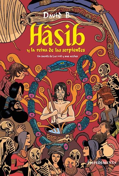 HÂSIB Y LA REINA DE LAS SERPIENTES | 9788416542819 | DAVID B. | Llibreria La Font de Mimir - Llibreria online Barcelona - Comprar llibres català i castellà