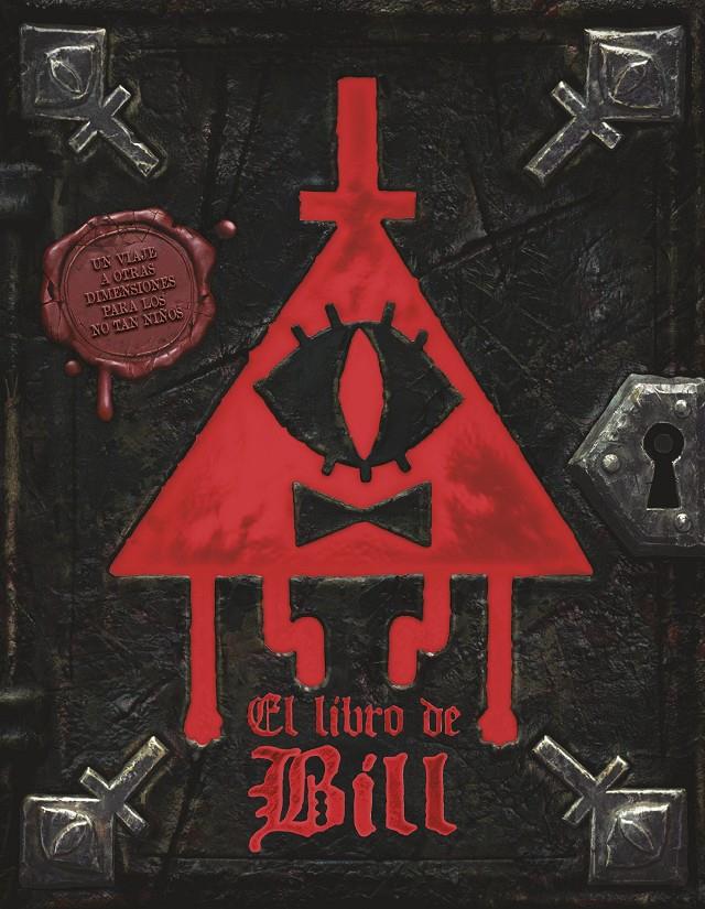 GRAVITY FALLS. EL LIBRO DE BILL | 9788410029996 | DISNEY/HIRSCH, ALEX | Llibreria La Font de Mimir - Llibreria online Barcelona - Comprar llibres català i castellà