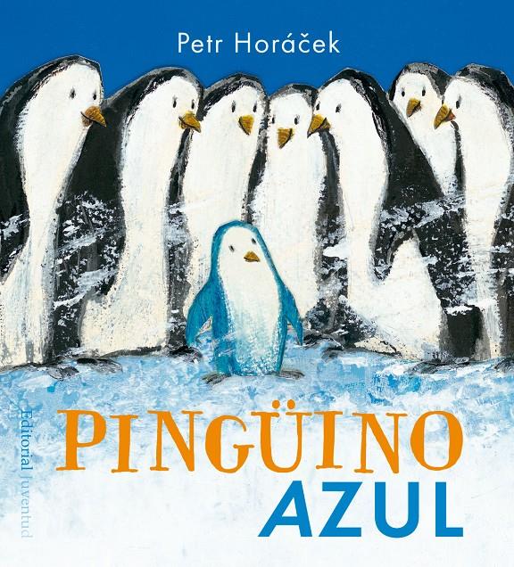 PINGÜINO AZUL | 9788426142351 | HORÁCEK, PETR | Llibreria La Font de Mimir - Llibreria online Barcelona - Comprar llibres català i castellà