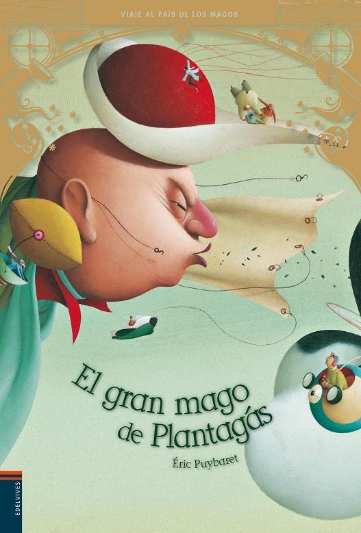 EL GRAN MAGO DE PLANTAGÁS | 9788426381590 | ÈRIC PUYBARET | Llibreria La Font de Mimir - Llibreria online Barcelona - Comprar llibres català i castellà