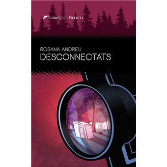 DESCONNECTATS | 9788419415370 | ANDREU, ROSANA | Llibreria La Font de Mimir - Llibreria online Barcelona - Comprar llibres català i castellà