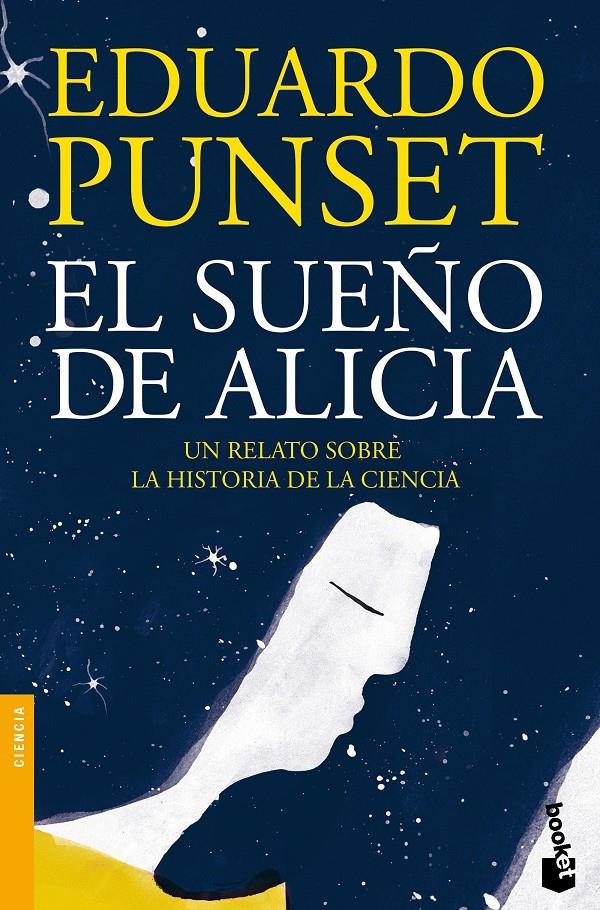 EL SUEÑO DE ALICIA | 9788423348961 | EDUARDO PUNSET | Llibreria La Font de Mimir - Llibreria online Barcelona - Comprar llibres català i castellà