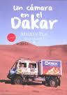 UN CÁMARA EN EL DAKAR | 9788490500613 | PLA CAPÓ, ASHLEY | Llibreria La Font de Mimir - Llibreria online Barcelona - Comprar llibres català i castellà