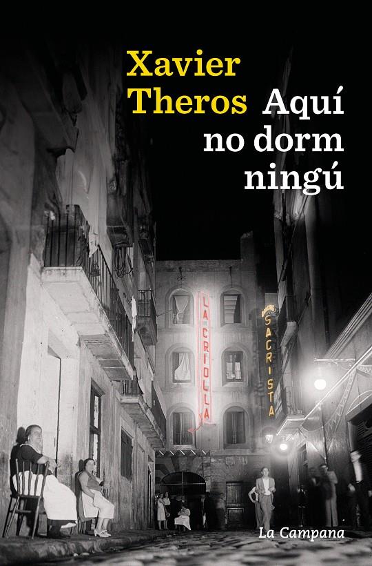 AQUÍ NO DORM NINGÚ | 9788419836205 | THEROS, XAVIER | Llibreria La Font de Mimir - Llibreria online Barcelona - Comprar llibres català i castellà